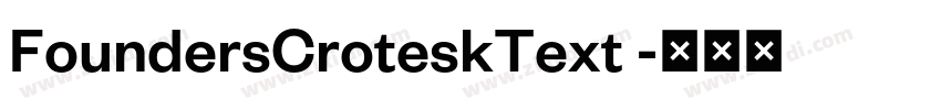 FoundersCroteskText 字体转换